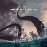 Purchase Alphaxone & Protou & Onasander - Shadows Of Forgotten Legends