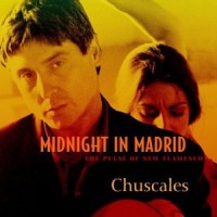 Purchase Chuscales - Midnight In Madrid