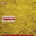 Buy G. Calvin Weston & The Phoenix Orchestra - Dust And Ash Mp3 Download