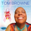 Buy Tom Browne - Come What May Mp3 Download