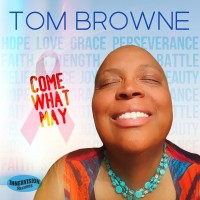 Purchase Tom Browne - Come What May