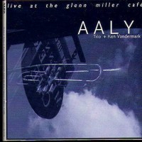 Purchase Aaly Trio - Live At The Glenn Miller Cafe (With Ken Vandermark)