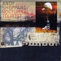 Buy Andy Sheppard - Nocturnal Tourist Mp3 Download