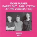 Buy Evan Parker - At The Vortex (With Barry Guy & Paul Lytton) Mp3 Download