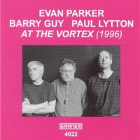 Purchase Evan Parker - At The Vortex (With Barry Guy & Paul Lytton)