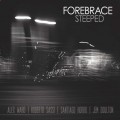 Buy Forebrace - Steeped Mp3 Download