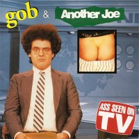 Purchase gob - Ass Seen On TV (With Another Joe)