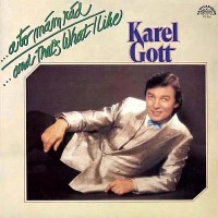 Purchase Karel Gott - ...A To Mam Rad
