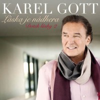 Purchase Karel Gott - Láska Je Nádhera (Dotek Lásky 2)