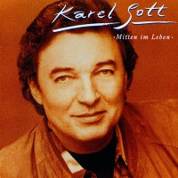 Purchase Karel Gott - Mitten Im Leben