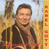 Purchase Karel Gott - Muj Strazny Andel