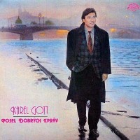 Purchase Karel Gott - Posel Dobrych Zprav (Reissued 2008)