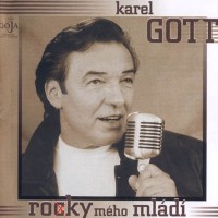 Purchase Karel Gott - Rocky Mého Mládí