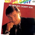 Buy Karel Gott - To Vam Byl Dobry Rok (Reissued 2007) Mp3 Download