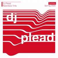 Purchase Dj Plead - Relentless Trills