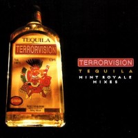 Purchase Terrorvision - Tequila