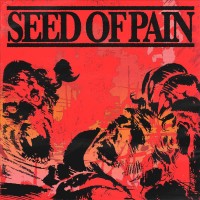 Purchase Seed Of Pain - EP