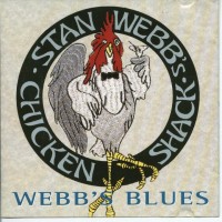 Purchase Stan Webb's Chicken Shack - Webb's Blues