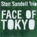 Buy Sten Sandell Trio - Face Of Tokyo Mp3 Download