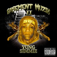 Purchase Yung Simmie - Basement Musik 2