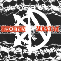 Purchase Seed Of Pain - Seed Of Pain & Maniac (Split)