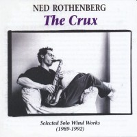 Purchase Ned Rothenberg - The Crux