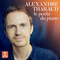Purchase Alexandre Tharaud - Le Poète Du Piano