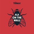 Buy The Violent - Fly On The Wall (CDS) Mp3 Download