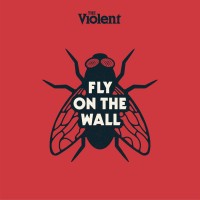 Purchase The Violent - Fly On The Wall (CDS)