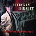 Buy Big Harp George - Living In The City Mp3 Download