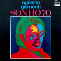 Purchase Egberto Gismonti - Sonho 70 (Vinyl)