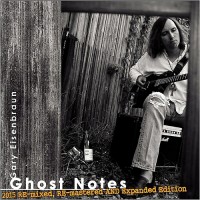 Purchase Gary Eisenbraun - Ghost Notes (Expanded Edition) CD1