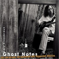 Purchase Gary Eisenbraun - Ghost Notes (Expanded Edition) CD2