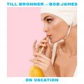 Buy Till Brönner & Bob James - On Vacation Mp3 Download