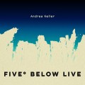 Buy Andrea Keller - Five Below Live Mp3 Download