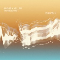Purchase Andrea Keller - Transients Vol. 2