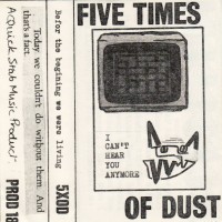Purchase Five Times Of Dust - Befor The Beginning We Were Living (Tape)