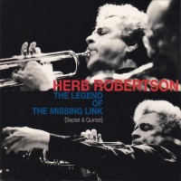 Purchase Herb Robertson - The Legend Of The Missing Link