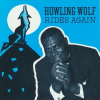 Purchase Howlin' Wolf - Rides Again