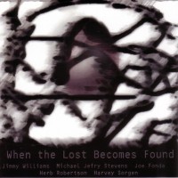 Purchase Jimmy Williams - When The Lost Becomes Found