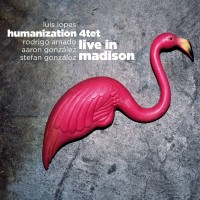 Purchase Luís Lopes Humanization 4Tet - Live In Madison