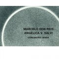 Buy Marcelo Dos Reis - Concentric Rinds (With Angélica V. Salvi) Mp3 Download