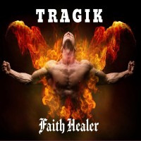 Purchase Tragik - Faith Healer