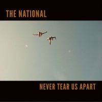 Purchase The National - Never Tear Us Apart (CDS)