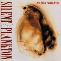 Purchase Akira Sakata - Silent Plankton