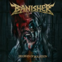 Purchase Banisher - Degrees Of Isolation