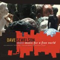 Buy Dave Sewelson - More Music For A Free World Mp3 Download