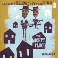 Purchase Little Freddie King - The Mighty Flood (With Alabama Slim)