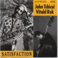 Buy John Tchicai - Satisfaction (With Vitold Rek) Mp3 Download