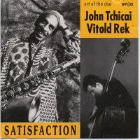Purchase John Tchicai - Satisfaction (With Vitold Rek)